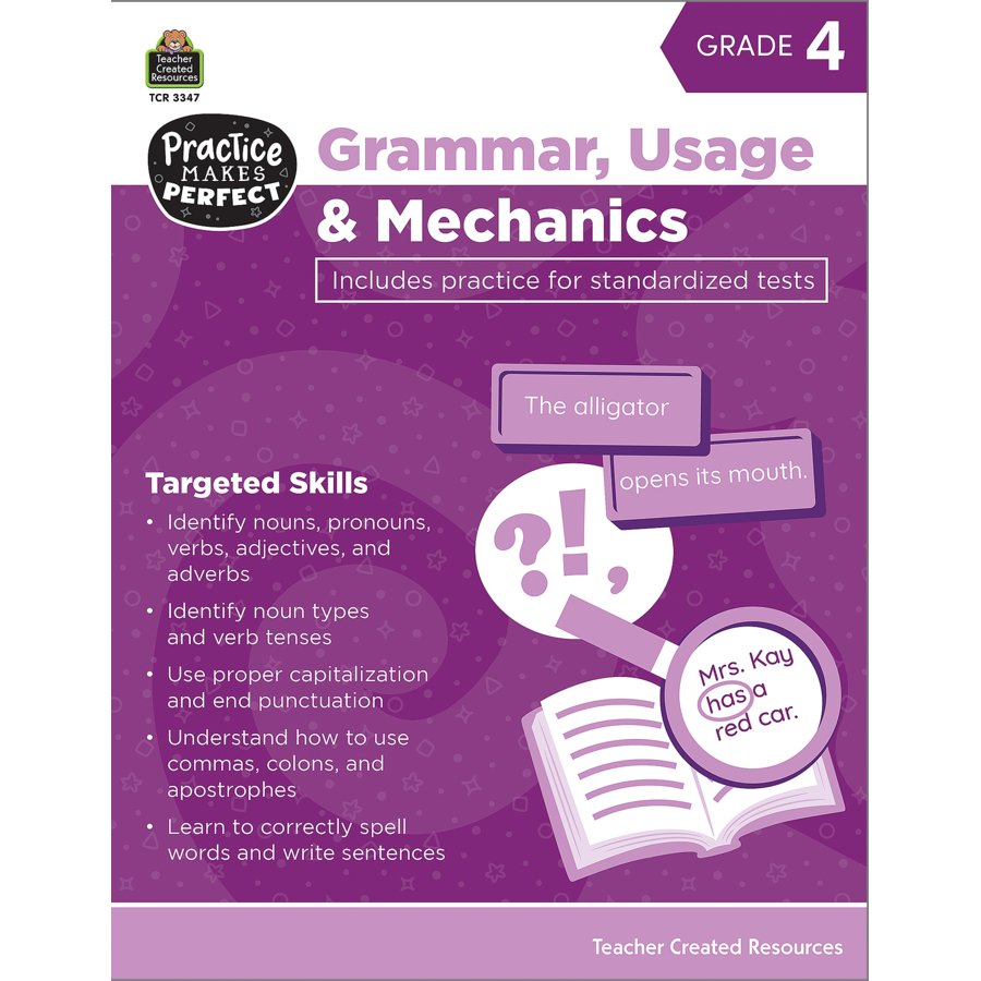 Practice Makes Perfect: Grammar, Usage & Mechanics Grade 4