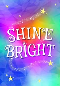Shine Bright Poster - 13 3/8" x 19"