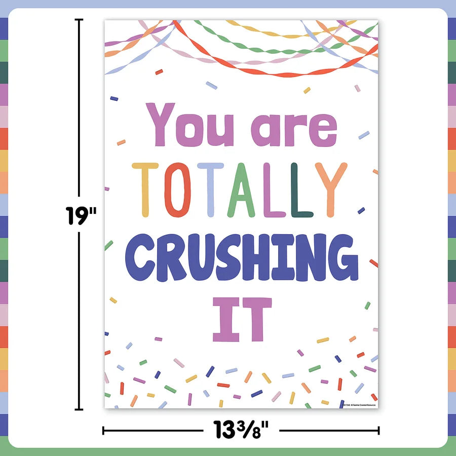 You Are Totally Crushing It Positive Poster