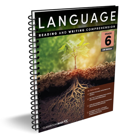 Classroom Ready ON Language - Reading & Writing Comprehension ONTARIO Grade 6 Workbook