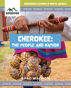 Cherokee: The People And Nation