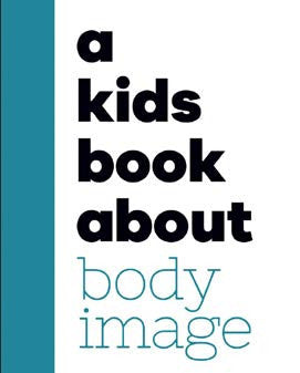 A Kids Book About Body Image