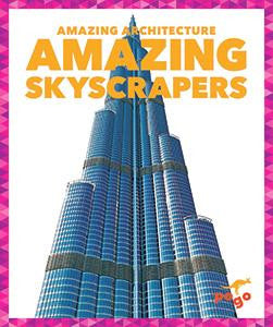 Amazing Architecture: Amazing Skyscrapers