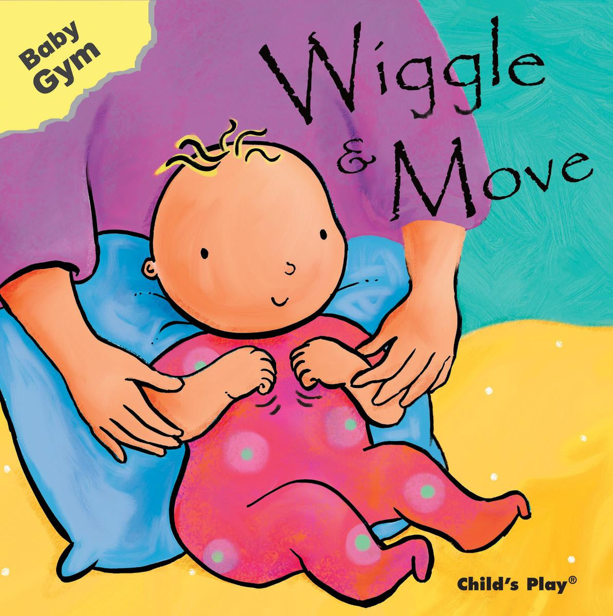 Baby Gym: Wiggle & Move