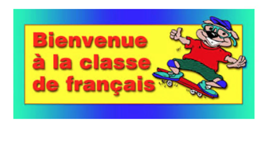 Bienvenue à la classe de français- French Poster