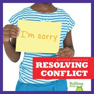 Building Character: Resolving Conflict