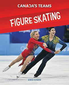 Canada's Teams: Figure Skating