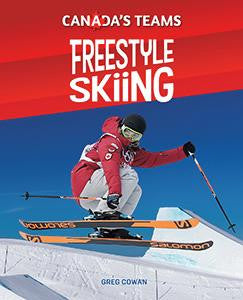 Canada's Teams: Freestyle Skiing