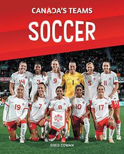Canada's Teams: Soccer