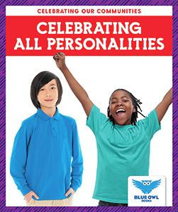 Celebrating All Personalities