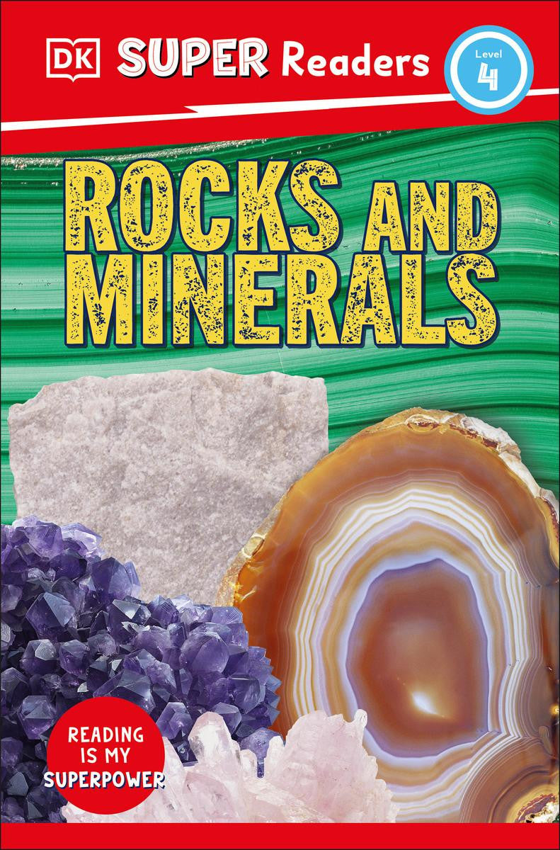 DK Super Readers- Level 4: Rocks and Minerals