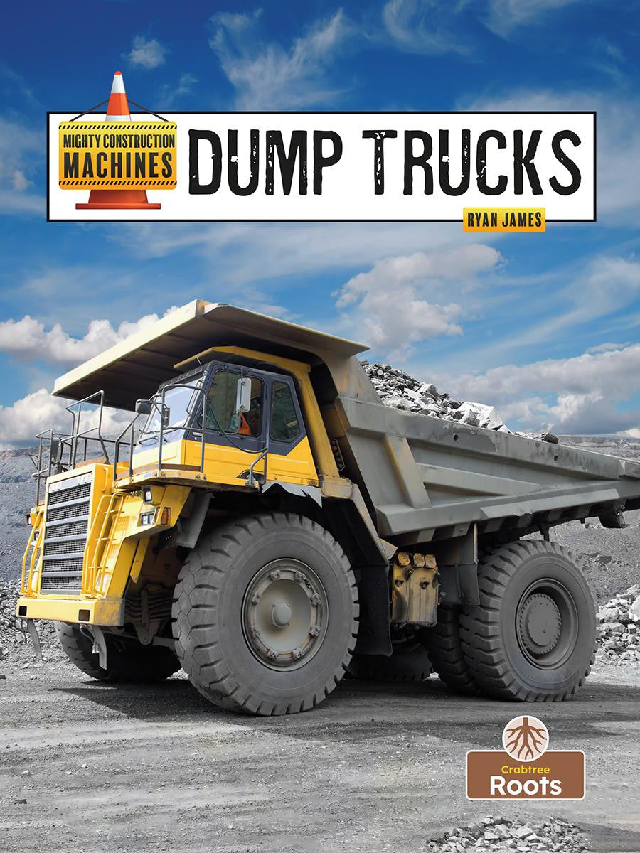 Dump Trucks - Mighty Construction Machines