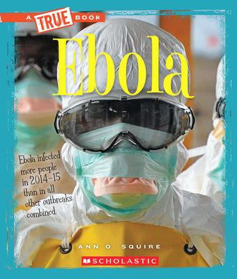 Ebola (A True Book: Health)