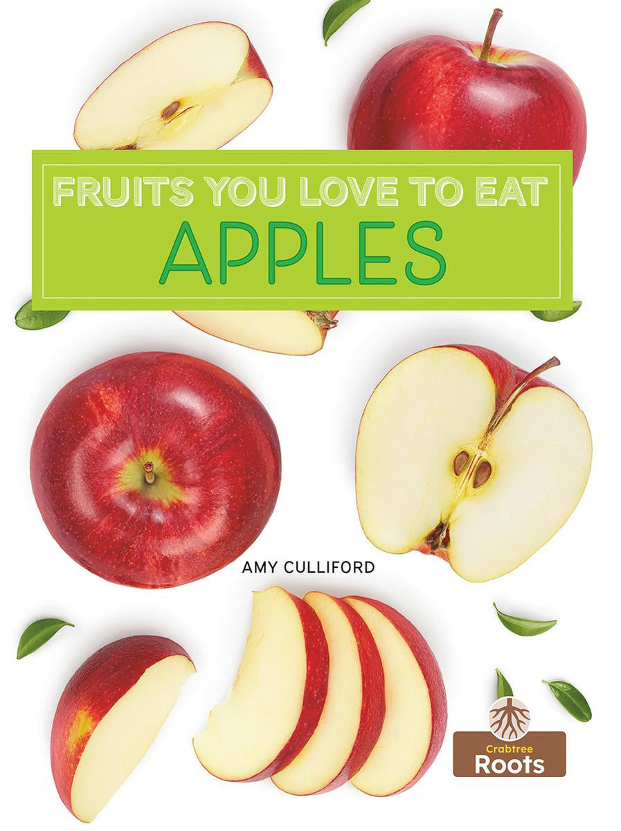 Fruits You Love To Eat: Apples