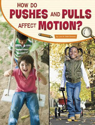 How Do Pushes and Pulls Affect Motion