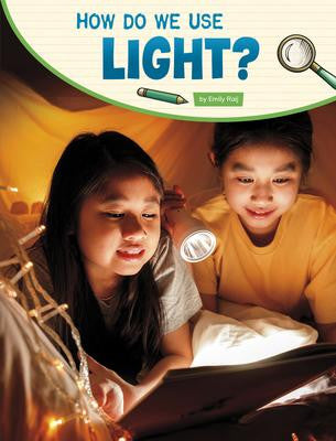 How Do We Use Lights?