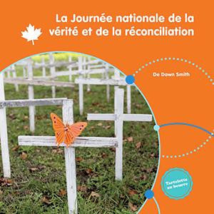 Les célébrations canadiennes: Journée nationale de la vérité et de la réconciliation