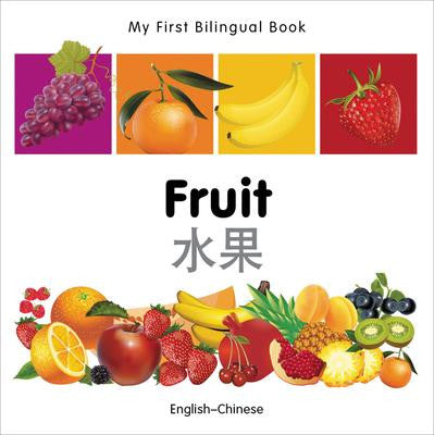 My First Bilingual Book: Fruit (English/Chinese)