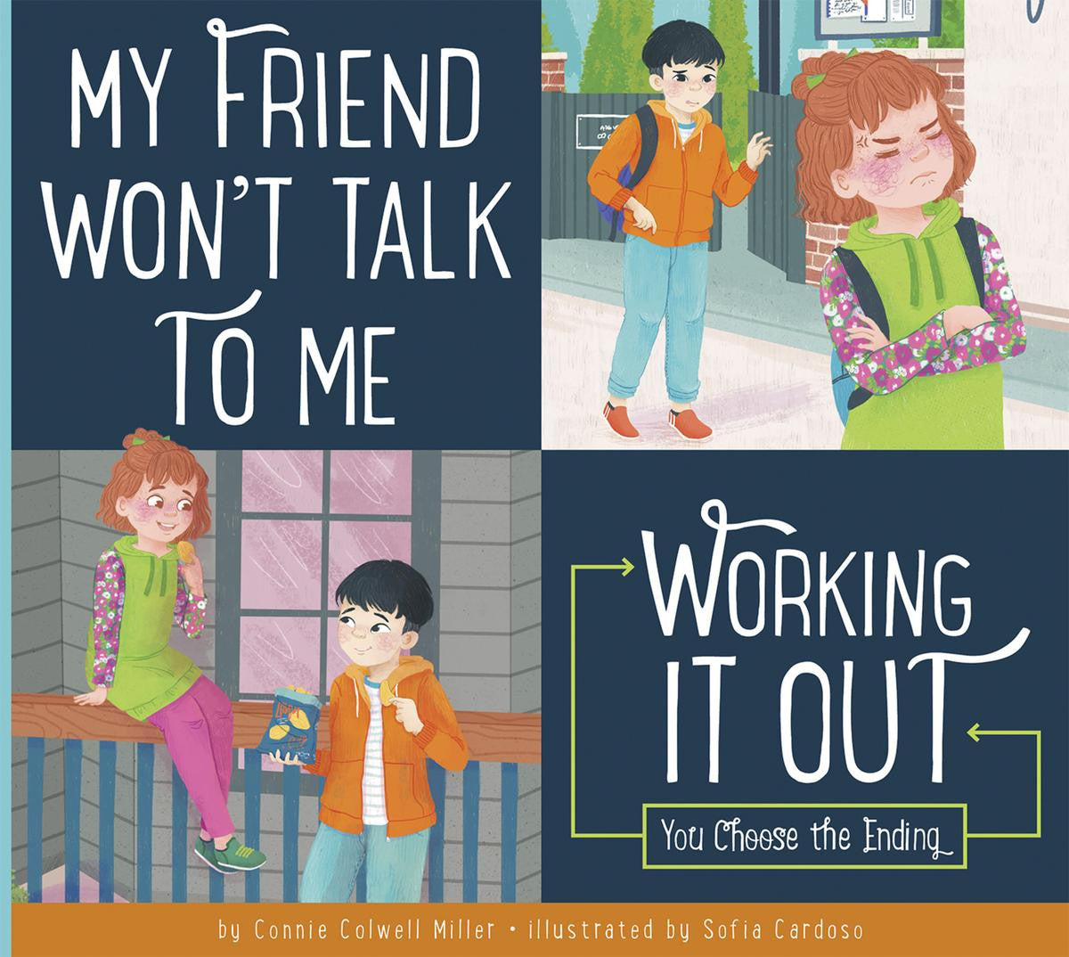 My Friend Won't Talk to Me: Making Good Choices