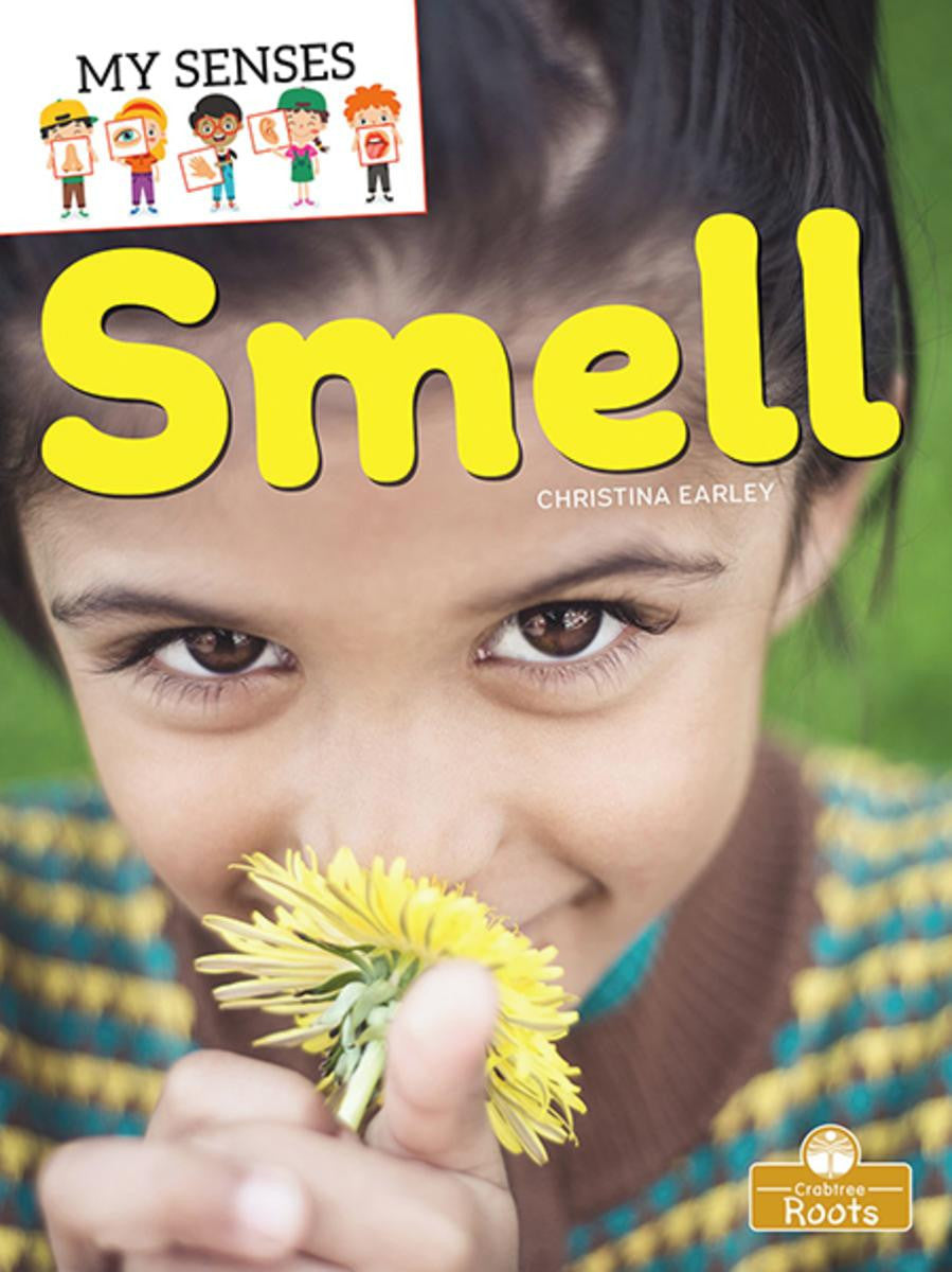 My Senses: Smell