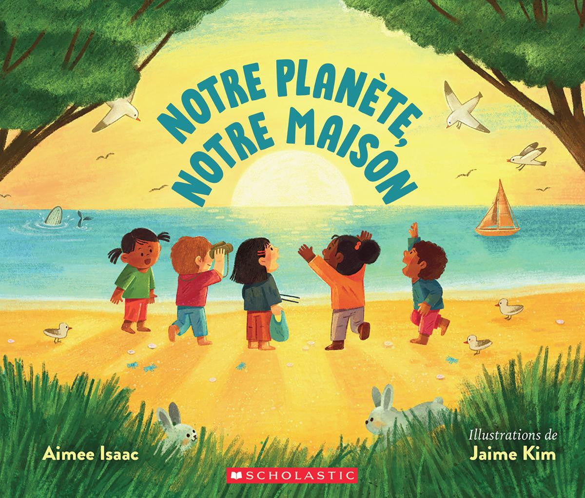 Notre planète, notre maison (French)