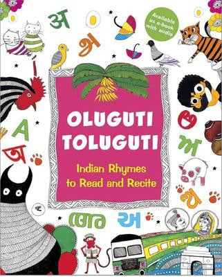 Oluguti Toluguti: Indian Rhymes to Read and Recite
