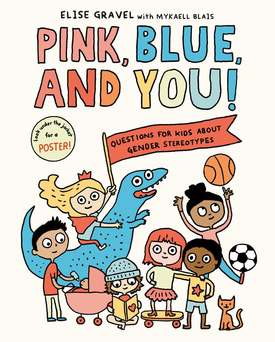 Pink, Blue, and You - Questions for Kids About Gender