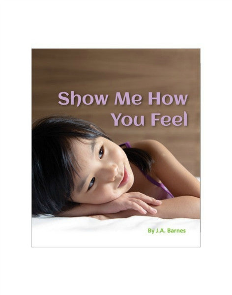 Show Me How You Feel