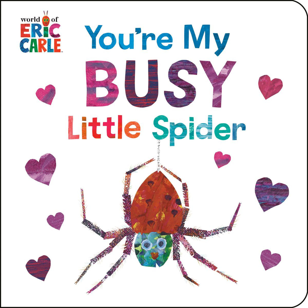 World of Eric Carle: You're My Busy Little Spider
