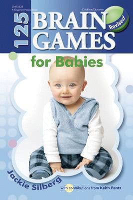 125 Brain Games for Babies