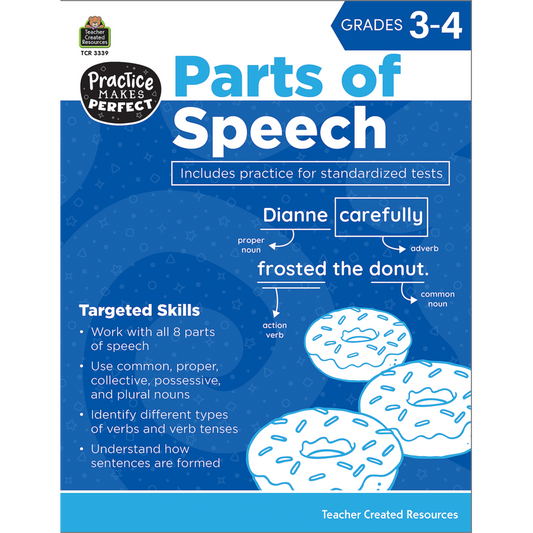 Practice Makes Perfect: Parts of Speech Grades 3-4