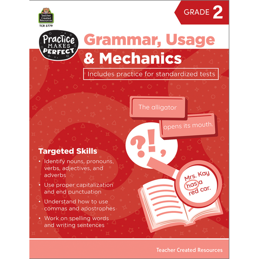 Practice Makes Perfect: Grammar, Usage & Mechanics Grade 2