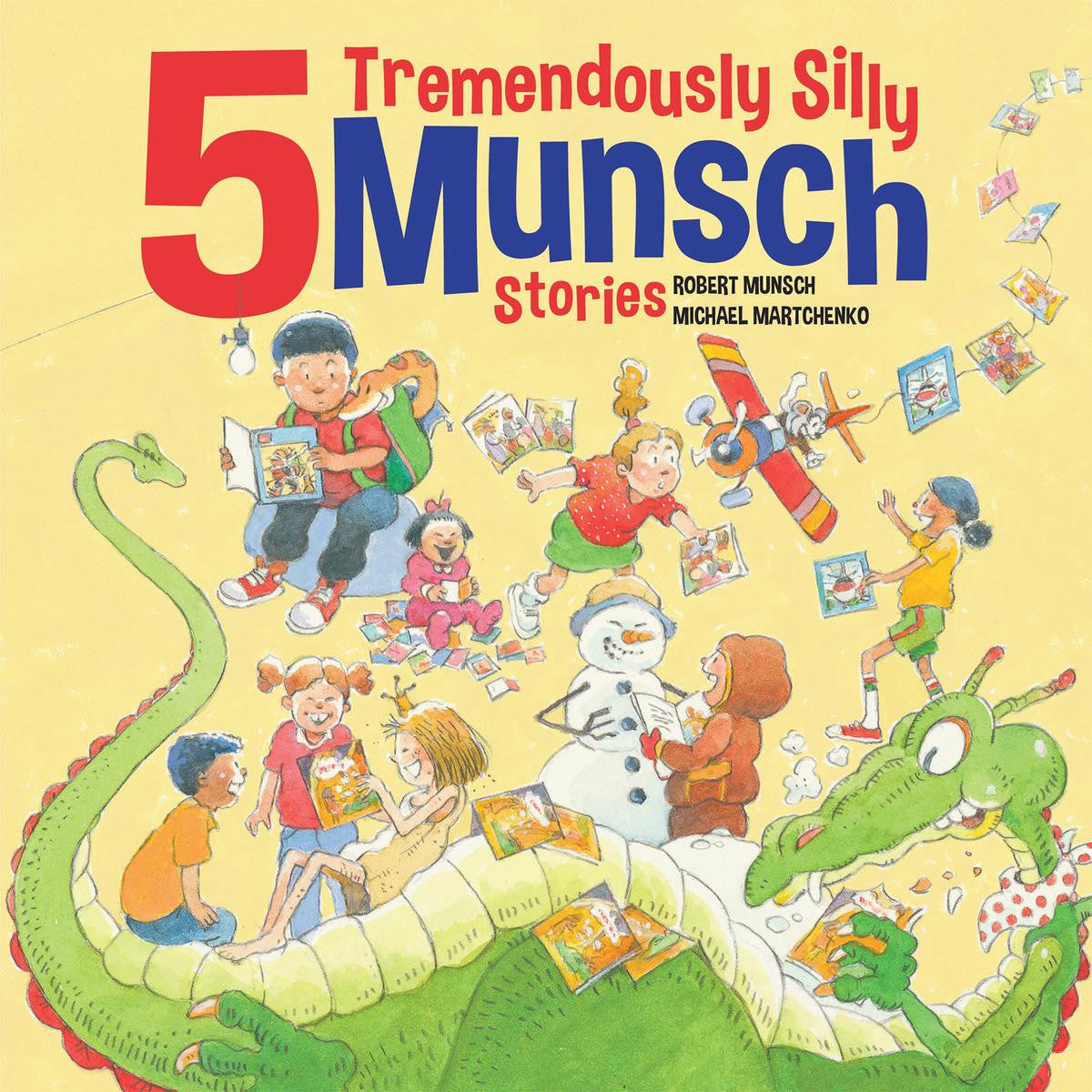 5 Tremendously Silly Munsch Stories