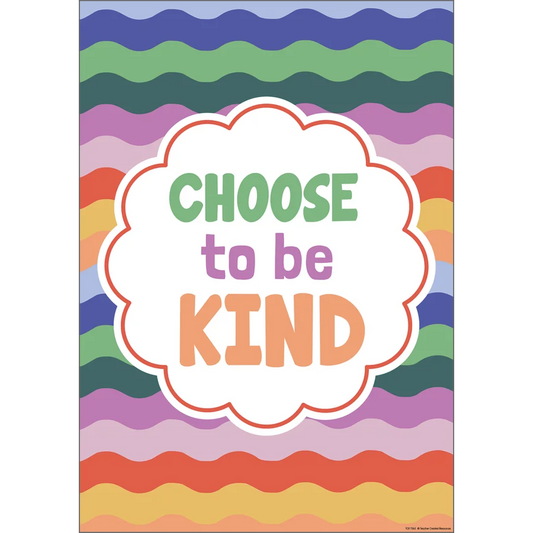 Choose to Be Kind Positive Poster