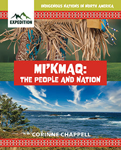 Mi'kmaq: The People and Nation