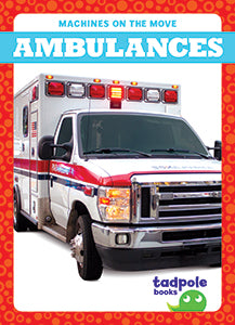 Des machines en mouvement : les ambulances