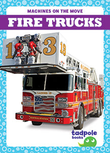 Engins en mouvement : les camions de pompiers