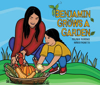 BENJAMIN GROWS A GARDEN