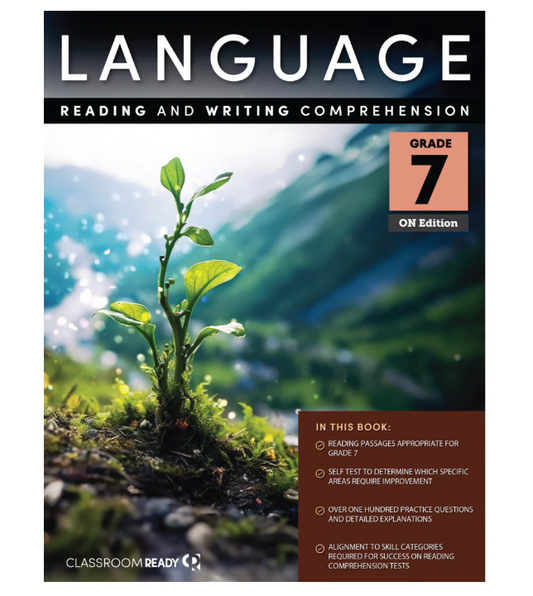 Classroom Ready ON Language - Reading & Writing Comprehension ONTARIO Grade 7 Workbook