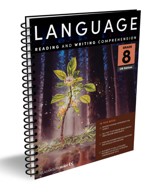 Classroom Ready ON Language - Reading & Writing Comprehension ONTARIO Grade 8 Workbook & Study Guide