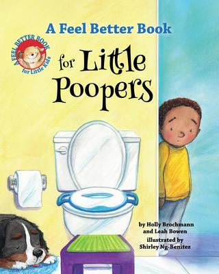 A Feel Better Book For Little Poopers