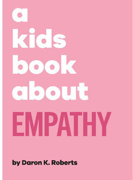 A Kids Book About Empathy