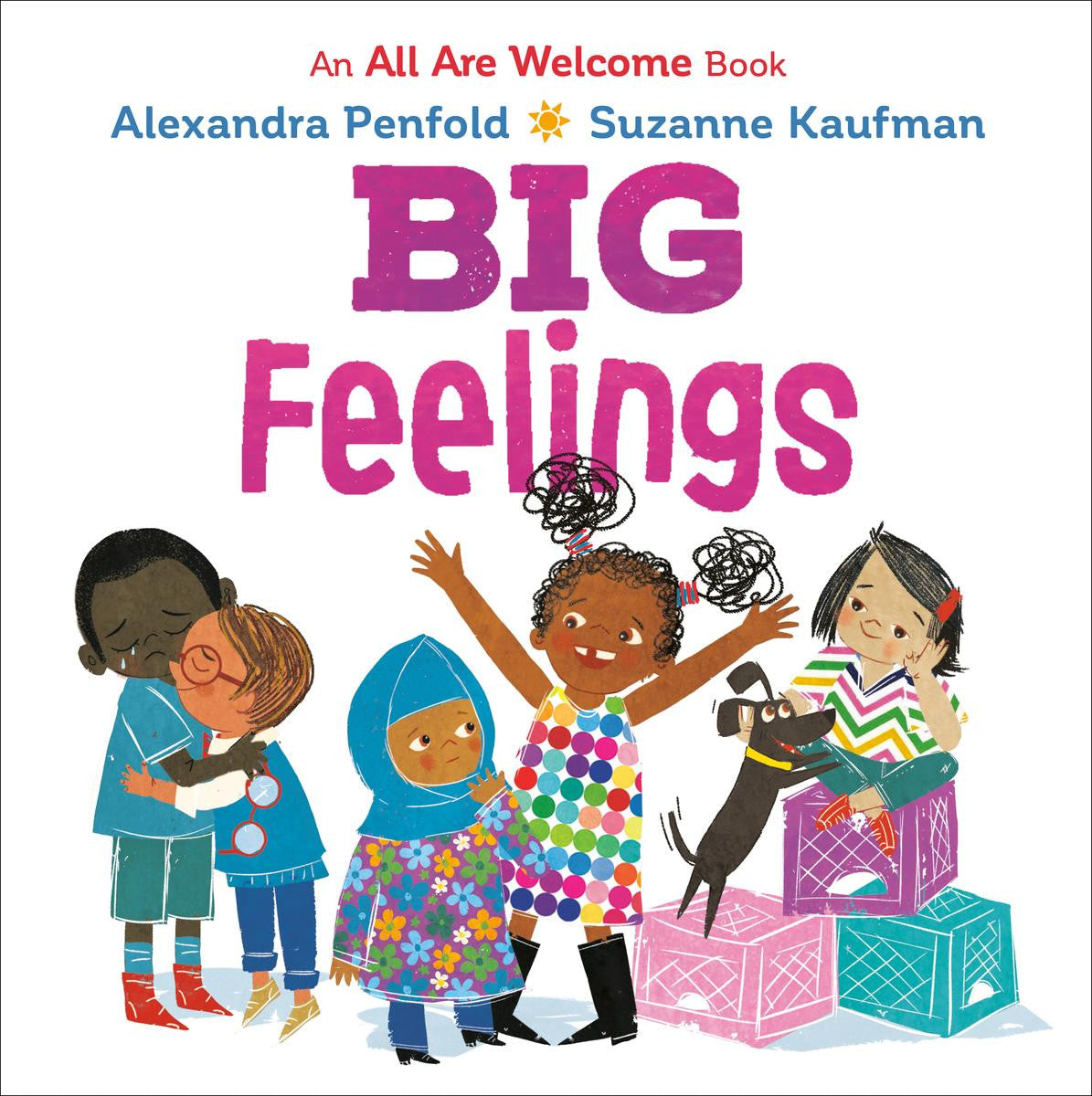 An All Are Welcome Book: Big Feelings
