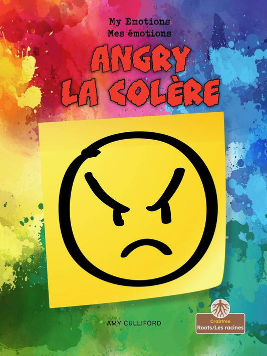 Angry (La colère) Bilingual English/French