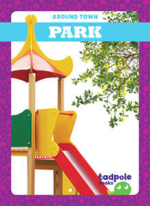 Around Town: Park