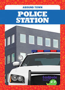 Around Town: Police Station