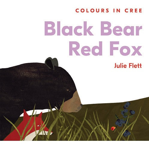 Black Bear Red Fox - Colours in Cree