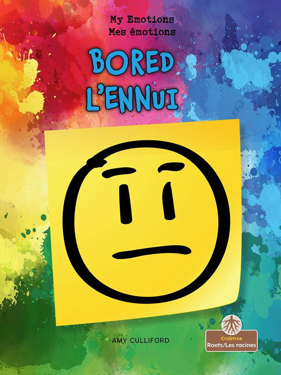 Bored (L'ennui) Bilingual English/French