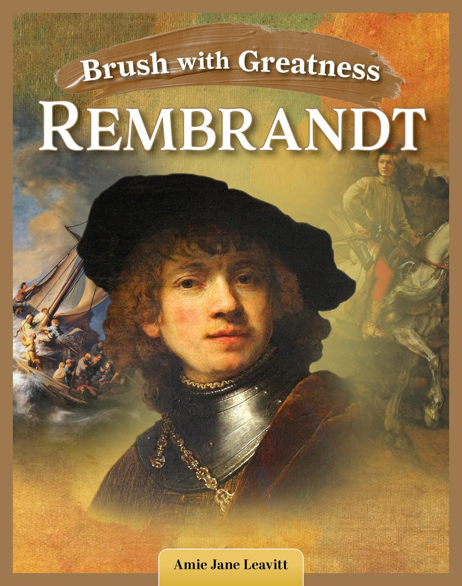 Brush with Greatness: Rembrandt