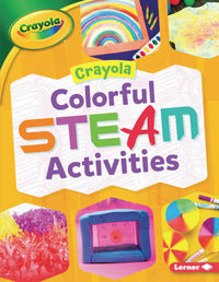 Crayola Colourful STEAM Activities